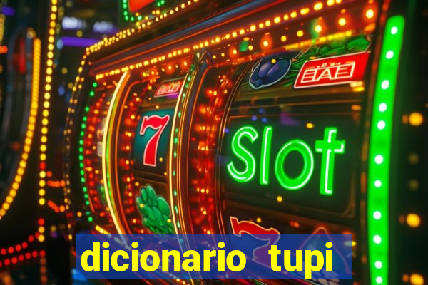 dicionario tupi guarani on line